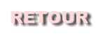 retour1.gif (2345 octets)